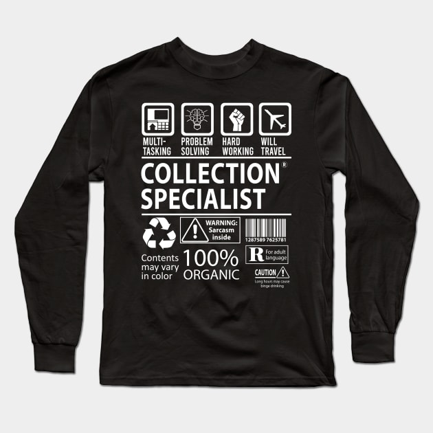 Collection Specialist T Shirt - MultiTasking Certified Job Gift Item Tee Long Sleeve T-Shirt by Aquastal